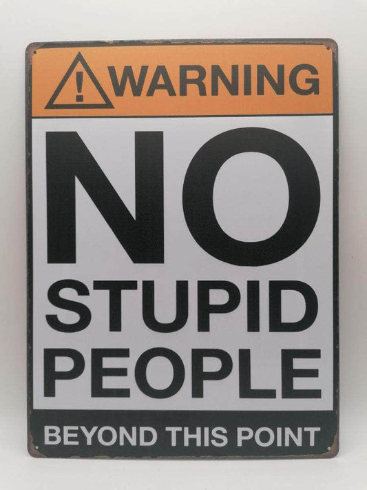 db-deals24 Retro Schild No Stupid People